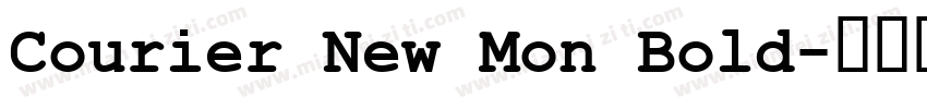 Courier New Mon Bold字体转换